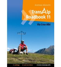 Radführer Transalp Roadbook 11: Via Crux Albi Books on Demand