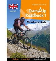 Transalp Roadbook 1: The Albrecht-Route (english version) Books on Demand