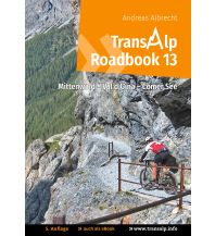 Long-Distance Cycling Routes Europe Transalp Roadbook 13, Mittenwald - Val d'Uina - Comer See Books on Demand