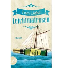 Maritime Fiction and Non-Fiction Leichtmatrosen Aufbau-Verlag