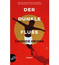 Travel Literature Der dunkle Fluss Aufbau-Verlag