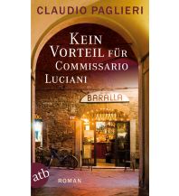 Travel Literature Kein Vorteil für Commissario Luciani Aufbau-Verlag