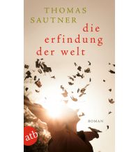 Travel Literature Die Erfindung der Welt Aufbau-Verlag