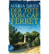 Reiselektüre Der Tote vom Cap Ferret Aufbau-Verlag