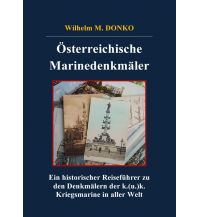 Törnberichte und Erzählungen Österreichische Marinedenkmäler Epubli