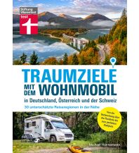 Campingführer Traumziele mit dem Wohnmobil in Deutschland, Österreich und der Schweiz Stiftung Warentest