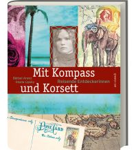 History Mit Kompass und Korsett (Neuauflage) ars vivendi verlag