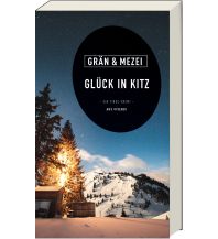 Reiselektüre Glück in Kitz ars vivendi verlag