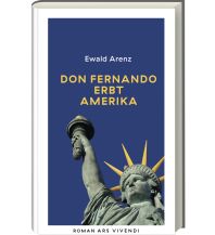 Travel Literature Don Fernando erbt Amerika (Erfolgsausgabe) ars vivendi verlag