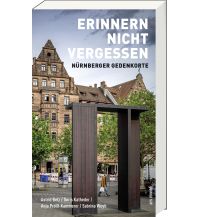 Travel Guides Germany Erinnern nicht vergessen ars vivendi verlag
