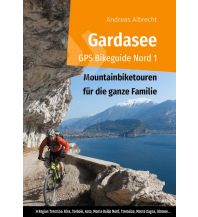 Mountainbike-Touren - Mountainbikekarten Gardasee GPS Bikeguide Nord, Band 1 Books on Demand