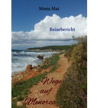 Climbing Stories Wege auf Menorca Epubli