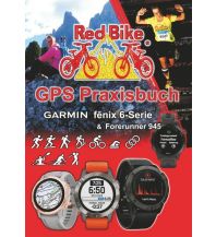Wearables & Smartwatches RedBike GPS Praxisbuch - Garmin Fenix 6 Serie / forerunner 945 Red Bike