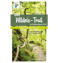 Der Wildnis-Trail im Nationalpark Eifel Bachem Verlag