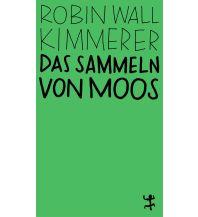 Naturführer Das Sammeln von Moos Matthes & Seitz Verlag