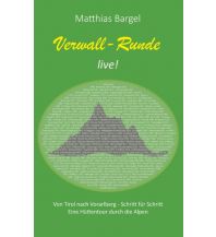 Climbing Stories Verwall-Runde live! Books on Demand