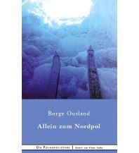 Alleine zum Nordpol Books on Demand