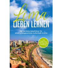 Travel Guides Lima lieben lernen Books on Demand