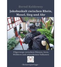 Bergerzählungen Jakobuskult zwischen Rhein, Mosel, Sieg und Ahr epubli