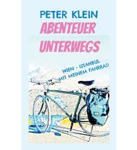 Cycling Stories Abenteuer unterwegs Books on Demand