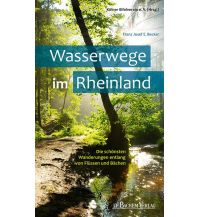 Wanderführer Wasserwege im Rheinland Bachem Verlag