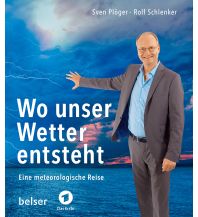 Nature and Wildlife Guides Wo unser Wetter entsteht Belser Verlag