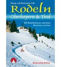 Cross-country Skiing / Sledding Rodeln Oberbayern & Tirol Bergverlag Rother