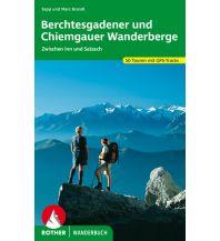 Hiking Guides Rother Wanderbuch Berchtesgadener und Chiemgauer Wanderberge Bergverlag Rother
