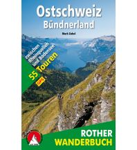Hiking Guides Rother Wanderbuch Ostschweiz, Bündnerland Bergverlag Rother