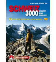 Hiking Guides Dreitausender Schweiz - drüber und drunter Bergverlag Rother