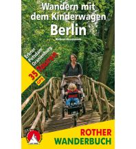 Wanderführer Wandern mit dem Kinderwagen Berlin Bergverlag Rother