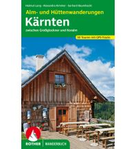 Wanderführer Alm- und Hüttenwanderungen Kärnten Bergverlag Rother