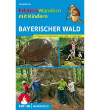 Hiking with kids Erlebniswandern mit Kindern Bayerischer Wald Bergverlag Rother