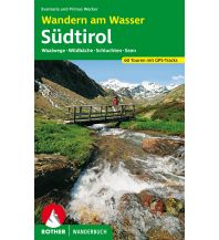 Wandern mit Kindern Rother Wanderbuch Wandern am Wasser Südtirol Bergverlag Rother