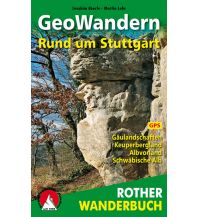 Wanderführer Geotrekking Rund um Stuttgart Bergverlag Rother