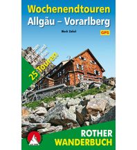 Wanderführer Rother Wanderbuch Wochenendtouren Allgäu, Vorarlberg Bergverlag Rother