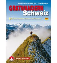 Wanderführer Gratwandern Schweiz Bergverlag Rother