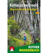 Wanderführer Botanische Wanderungen Kanarische Inseln Bergverlag Rother