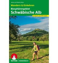 Wanderführer Biosphärengebiet Schwäbische Alb. Wandern & Einkehren Bergverlag Rother