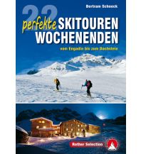 Skitourenführer Österreich 22 perfekte Skitouren-Wochenenden Bergverlag Rother