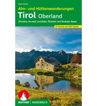 Wanderführer Alm- und Hüttenwanderungen Tirol Oberland Bergverlag Rother