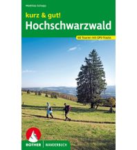 Wanderführer kurz&gut! Hochschwarzwald Bergverlag Rother