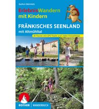 Hiking with kids ErlebnisWandern mit Kindern Fränkisches Seenland Bergverlag Rother