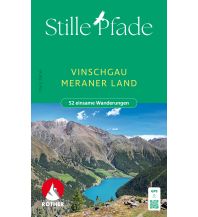 Hiking Guides Rother Wanderbuch Stille Vinschgau, Meraner Land Bergverlag Rother