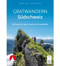 Hiking Guides Gratwandern Südschweiz Bergverlag Rother