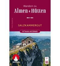 Wanderführer Alm- und Hüttenwanderungen Salzkammergut Bergverlag Rother