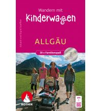 Hiking with kids Wandern mit dem Kinderwagen Allgäu Bergverlag Rother