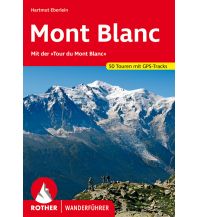 Wanderführer Rother Wanderführer Mont Blanc Bergverlag Rother