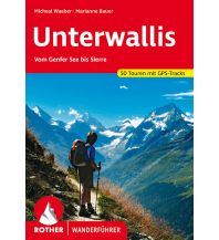 Hiking Guides Rother Wanderführer Unterwallis Bergverlag Rother