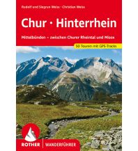 Hiking Guides Rother Wanderführer Chur, Hinterrhein Bergverlag Rother